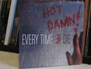 Every Time I Die Hot Damn Sealed  Brand New