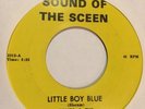 Garage 45 TONTO & THE RENIGADES Little Boy Blue SOUND OF THE SCEEN I Knew HEAR