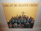 LES J-P DE SAINTE-CROIX . LP . Disques Trinité 70's FRENCH XIAN FOLK . RARE .