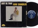 GENE CHANDLER Just Be True CONSTELLATION LP mono