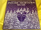 Rare 1974 Electronic Ambient LP : Psychic Meditation Music   Wilburn Burchette