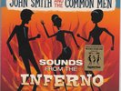 JOHN SMITH & THE COMMON MEN Sounds From Inferno SEALED RSD 7