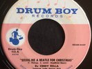 Cindy Rella, Drum Boy, Bring Me A Beatle For Christmas & Cla-Wence,