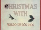 Waldo De Los Rios vinyl LP album record Christmas With Waldo De Los Rios UK