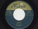 '52 Classic R&B/DooWop ROYALS Moonrise/Fifth Street Blues FEDERAL 12088 VG++HEAR