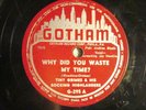 78 : GOTHAM 295-TINY GRIMES -SCREAMING JAY HAWKINS - WHY DID YO WAST MY TIME