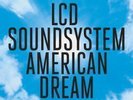 LCD SOUNDSYSTEM American Dream DOUBLE LP VINYL Europe Columbia 2017 10 Track