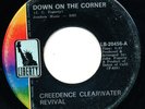 CREEDENCE CLEARWATER REVIVAL Down On The Corner RARE PHILIPPINES Dyna 45 VINYL