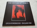 THE SISTERS OF MERCY - live in powerhouse 85 - 2 x lp   -