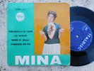 Mina – Tintarella Di Luna - La Verità - Piangere Un Po'   - 45 giri EP 1959