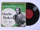 CHARLIE PARKER New Sounds in Modern Music Volume 1 1950 10
