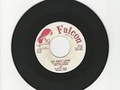 The Falcons My Only Love Now That It's Over Falcon Promo 45 Record DOO WOP VG++