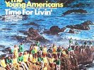 The YOUNG AMERICANS - Time For Livin' SEALED 1969 LP