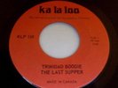 Last Supper 45, Trinidad Boogie rare island disco funk ORIGINAL  Robin Imamshah