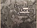 Manfredo Fest Brazilian Dorian Dream Bossa Nova Soul Synth Jazz Fusion SEALED LP