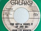 Soul Mod Blues R&B Rocker PROMO 45 John Lee Hooker You Gotta Shake It Up Galaxy