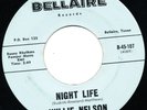 WILLIE NELSON Night Life / Rainy Day Blues 45 Vinyl rare Country BELLAIRE 45-107