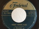 Blues Soul R&B 45 Lil Greenwood and Little Willie Monday.. Federal GOLD TOP HEAR