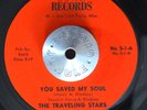 BLACK GOSPEL 45 - THE TRAVELING STARS - GOD IS CALLING /YOU SAVED MY SOUL HEAR