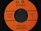 W. PALL / ROSE WOOD: I Trust You / Same 45 Hear  (dj, obscure Modern Soul Disco