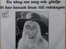 AGNETHA FÄLTSKOG (ABBA) * EN SANG OM SORG OCH GLÄDJE * SWE 7