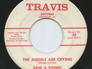 Rare Country Bopper 45- Gene & Robbin- The Angels Are Crying- Travis Records #50
