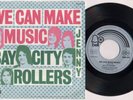 BAY CITY ROLLERS 'We Can Make Music' 1972 German 7
