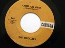 STROLLERS Doo Wop 45rpm Come On Over b/w There's No One But You LISTEN