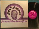 ARMAND BOATMAN TRIO HUSH PUPPIES SHRINK RARE PRIVATE AZ SOUL JAZZ FUNK CHATON