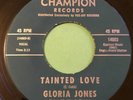 Northern Soul 45 Gloria Jones- Tainted Love- Champion 1970s Reissue