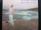 William Aura - Half Moon Bay LP VG+ HOMLP 7002 USA 1987 Vinyl Record