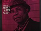 SUNNYLAND SLIM: Slim's Shout LP (rubber stamp obc) rare Blues & R&B
