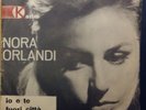 45 GIRI - NORA ORLANDI - IO E TE