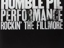 HUMBLE PIE - PERFORMANCE: ROCKIN THE FILLMORE NEW VINYL