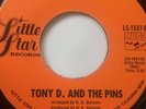 RARE OBSCURE FUNK 45/ TONY D. & THE PINS 