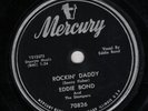 Eddie Bond   Mercury 70826   V+ 1956 78   Rockin' Daddy / Got A Woman  *LISTEN