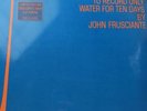 John Frusciante To Record Only Water For Ten Days LP rare OOP
