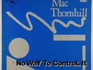 Mac Thornhill - No Way To Control 12