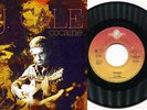 J.J. CALE - Cocaine / Hey Baby 7