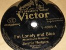 Victor V-40054 Jimmie Rodgers I'm Lonely And Blue / The Sailor's Plea 78 RPM V+