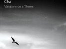 Om: Variations On A Theme LP