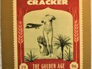 CRACKER      THE GOLDEN AGE     NEAR MINT UNPLAYED  LOOK AT PICTURES CLOSELY
