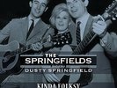 `Springfields Ft. Dusty Springfield - Kinda Folksy [LP] (US IMPORT) VINYL LP NEW
