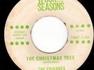 THE EPISODES - CHRISTMAS TREE -1962 DOO WOP GROUP HARMONY 45 (FOUR SEASONS) HEAR
