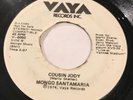 Mongo Santamaria 45 Rare Latin Soul Promo Cousin Jody / Coyulde VAYA