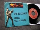 THE BLIZZARDS Star-Club Beat Single ISABEL/VIEL ZU SCHÖN