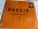 BODKIN - THREE DAYS AFTER DEATH 72 SCOTTISH QUINTET HEAVY PROG ROCK 180g SLD LP