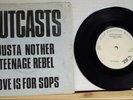 The Outcasts - Justa Nother Teenage Rebel 7