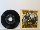 Jefferson Airplane - Watch her ride / Martha 7