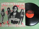 THE SCIENTISTS Atom Bomb Baby +7 12
